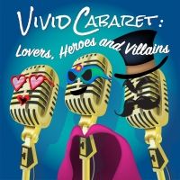 VIVID CABARET Comes to the Madison  Community Arts Center Next Month