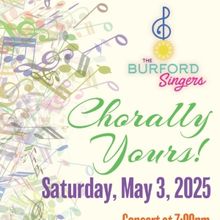Previews: BURFORD SINGER'S CHORALLY YOURS! at Burford Theatre