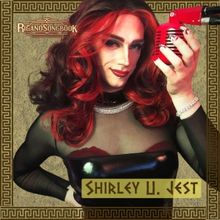 Drag Sensation Shirley U. Jest Joins The Rigano Songbook's 11th Annual IDES OF MARCH…