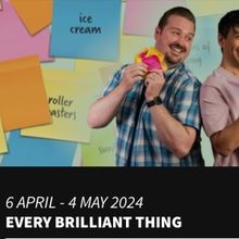 Review: EVERY BRILLIANT THING at Court Theatre