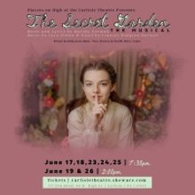 Review: THE SECRET GARDEN at Players On High At The Carlisle Theatre