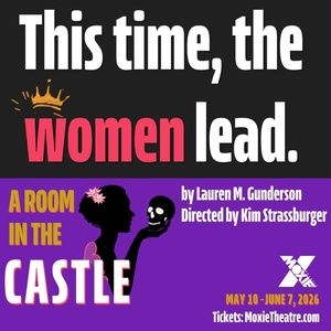 Interview: Kim Strassburger Directs West Coast Premiere of A ROOM IN THE CASTLE at MOXIE Theatre