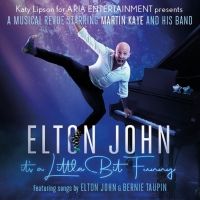 ELTON JOHN: IT'S A LITTLE BIT FUNNY Comes to Altrincham's Bowdon Rooms