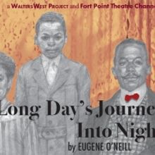 Fort Point Theatre Channel Has Canceled LONG DAY'S JOURNEY INTO NIGHT