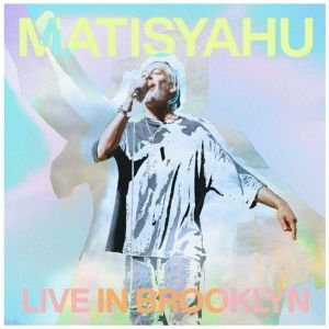 Matisyahu Announces 'Live In Brooklyn' Album