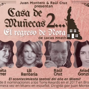 Queens Theatre Adds CASA DE MUÑECAS, 2 - EL REGRESSO DE NORA to 35th Season Lineup