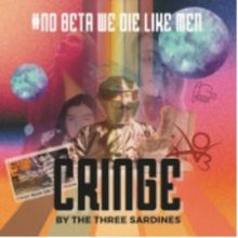 CRINGE to be Presented at 59E59 Theaters and theSpaceUK This Summer