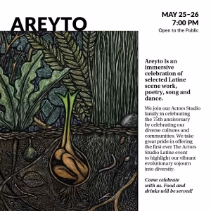 The Actors Studio to Present AREYTO Celebration of Latine Scene Work, Poetry, Song &…