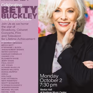 A Video Roundup Celebrating The ASA's Gala Honoring Betty Buckley: NEW WAYS TO DREAM…
