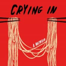 Release Date Announced for Michelle Zauner's Memoir CRYING IN H MART