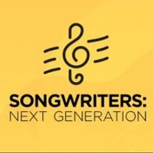 The ASCAP Foundation Presents SONGWRITERS: NEXT GENERATION