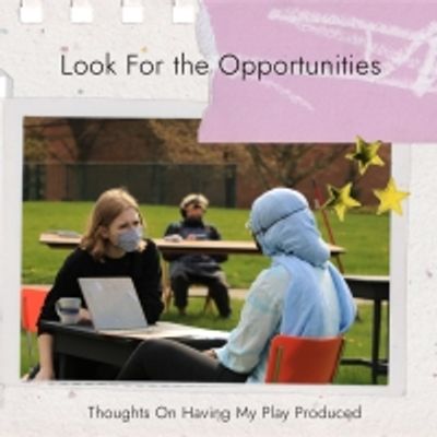Student Blog: Look For the Opportunities