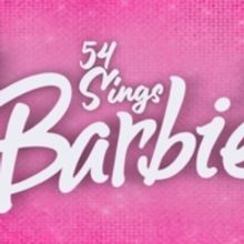 10 Doll-icious Videos To Get Us Psyched For 54 SINGS BARBIE at 54 Below