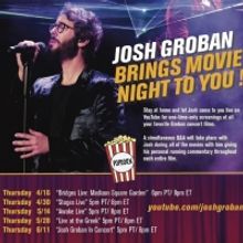Josh Groban Launches MOVIE NIGHT Series Featuring Live Q&As and Commentary with Fans