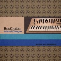 Buscrates Releases Synth-Heavy 7” Single “Internal Dialogue' On Bastard Jazz…