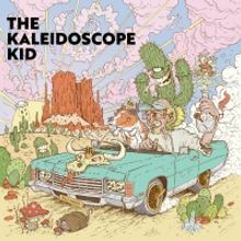 The Kaleidoscope Kid Announces Self-Titled Debut Album