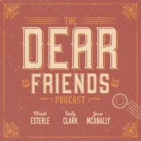 New Musical Theatre Podcast DEAR FRIENDS Launches