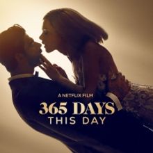 VIDEO: Netflix Debuts 365 DAYS: THIS DAY Trailer