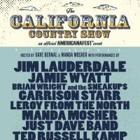 Lineup Revealed for 'The California Country Show' Official Americanafest Event on…