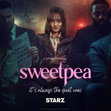 Sky and STARZ's SWEETPEA to Return for a Second Season