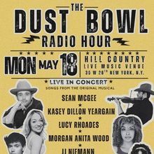 THE DUST BOWL RADIO HOUR Will Be Performed at Hill Country