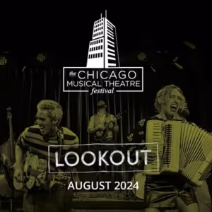 Full Line-Up Set For Kokandy's CHICAGO MUSICAL THEATRE FESTIVAL