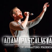 Review: ADAM PASCAL & ANTHONY RAPP CELEBRATING FRIENDSHIP & HISTORY Electrified the C