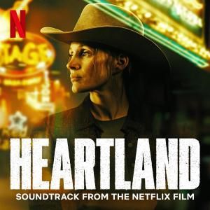 HEARTLAND Soundtrack to Release on Netflix Music