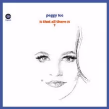 Peggy Lee's 'Is That All There Is?' Celebrates 50th Anniversary