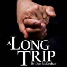 Brainerd Community Theatre Presents A LONG TRIP Live on Zoom