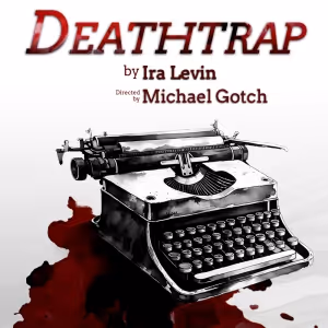 The Resident Ensemble Players to Present DEATHTRAP By Ira Levin
