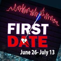 FIRST DATE to Kick Off Depot Theatre's Main Stage Season