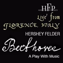 BWW Previews: HERSHEY FELDER'S BEETHOVEN LIVE STREAM & ART CONTEST from Florence…