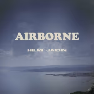 Hilmi Jaidin Releases New Musical Theatre Album AIRBORNE