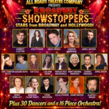 BROADWAY SHOWSTOPPERS Gala to Benefit All Roads Theatre Company