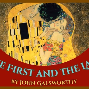 John Galsworthy's THE FIRST AND THE LAST to be Presented at The American Theatre Of…
