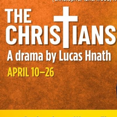 Spotlight: THE CHRISTIANS at Cinnabar Theater