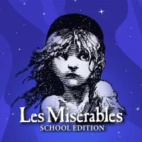 EPAC To Present LES MISERABLES: SCHOOL EDITION
