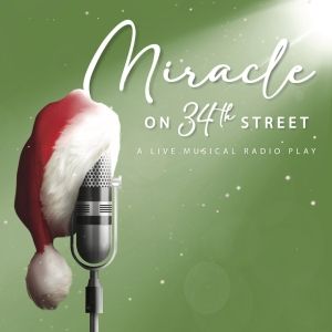 Previews: MIRACLE ON 34TH STREET: A LIVE MUSICAL RADIO PLAY at FreeFall Theatre