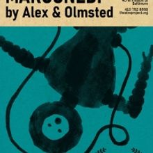 Alex and Olmsted Presents MAROONED! A SPACE COMEDY