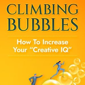 Dr. Patrick Sanaghan Releases New Self-Help Book CLIMBING BUBBLES: How To Increase…