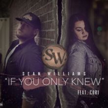 Sean Williams Releases New Single 'If You Only Knew' Featuring Codi