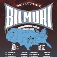 Bilmuri Sets 'The Unstoppable Bilmuri Summer Slammer Tour' Across North America