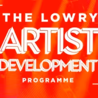 New Cohort Of Artists Join The Lowry's Artist Development Programme