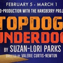 ArtsWest And The Hansberry Project Present TOPDOG/UNDERDOG