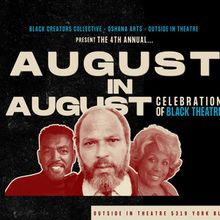 AUGUST IN AUGUST Festival to Honor Black Theatre in Los Angeles