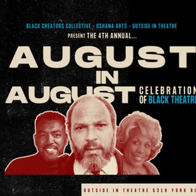 AUGUST IN AUGUST Festival to Honor Black Theatre in Los Angeles