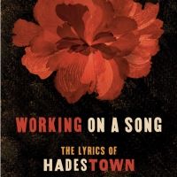 Anaïs Mitchell Will Release WORKING ON A SONG: THE LYRICS OF HADESTOWN Book This Fal
