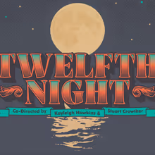 TWELFTH NIGHT to Return to The Dukes Lancaster With All-Female and Non-Binary Cast
