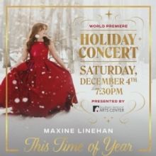 Maxine Linehan to Perform Holiday Concert THIS TIME OF YEAR at Southern Vermont Arts 